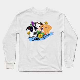 Dog Mama Long Sleeve T-Shirt